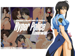 [Doudemoii] Hyper Police Renewal (Taiho Shichauzo! | You're Under Arrest!)