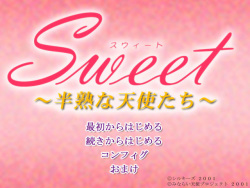 Sweet ~Hanjuku na Tenshi-tachi~