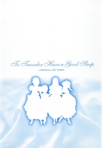 To Traveler Have a Good Sleep ～ORIGINAL ART WORK～ cover