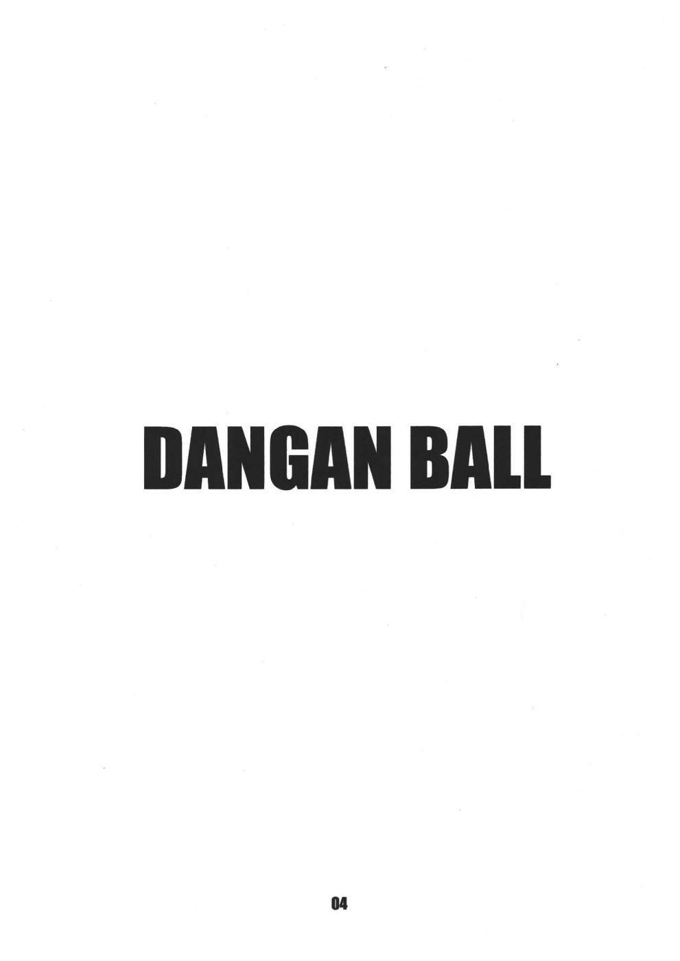 Dangan Ball Maki no Ichi - Nishi no Miyako no Harenchi Jiken page 4 full