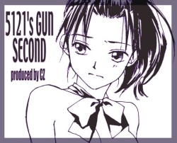 Volume 11: 5121's GUN SECOND