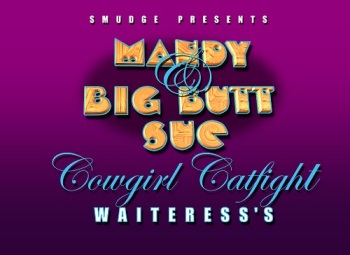 Mandy and Big Butt Sue - Cowgirl Catfight Waiteress's cover