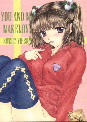 You and Me Make Love Sweet Version cover