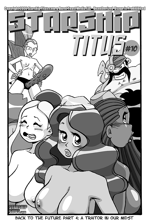 Starship Titus #10 - Back to the Future, Part 4; A Traitor In Our Midst page 2 full