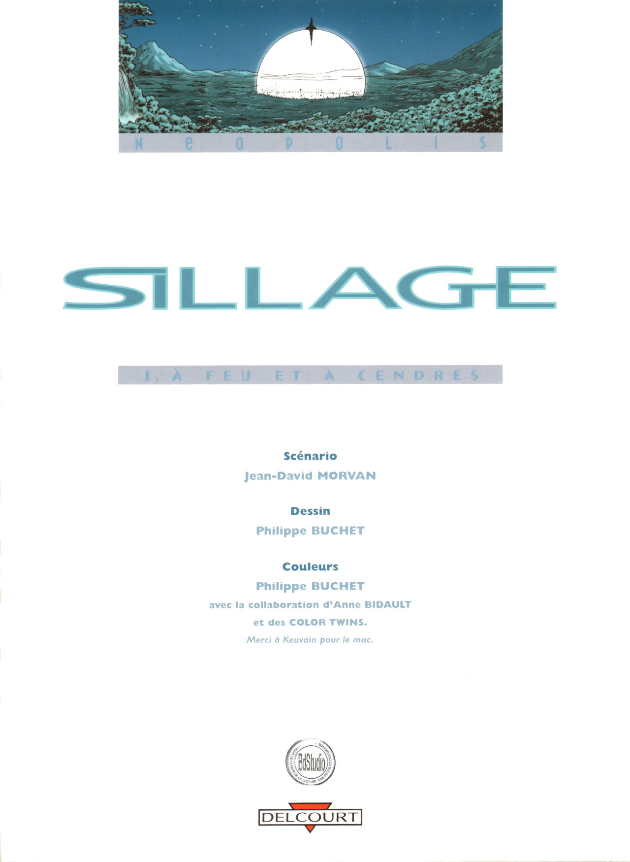 Sillage #01 - A feu et &agrave; cendres page 3 full