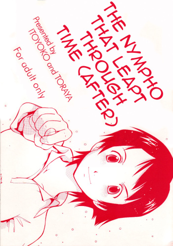 Toki o Kakeru Shoujo after | The Nympho That Leapt Through Time    =LWB= cover
