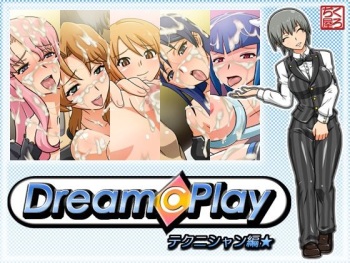Dream Play Technician Hen☆ cover