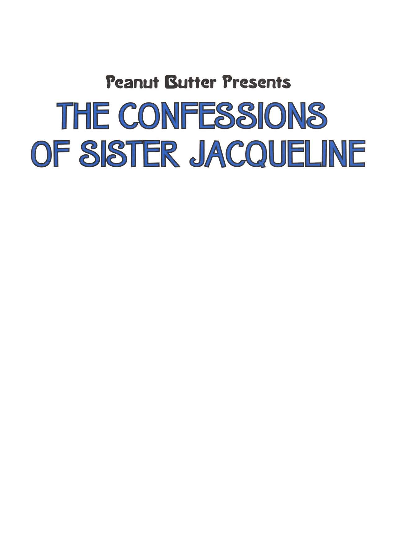 Peanut Butter: The Confessisons of Sister Jacqueline page 2 full