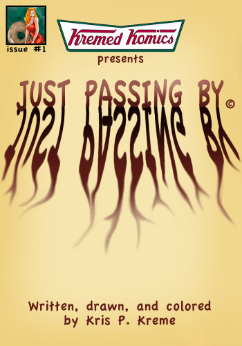 Kremed Komics #1: Just Passing By cover