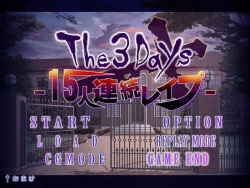 The 3 Days ~15 nin Renzoku Rape~