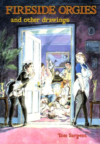 Fireside Orgies and other drawings cover