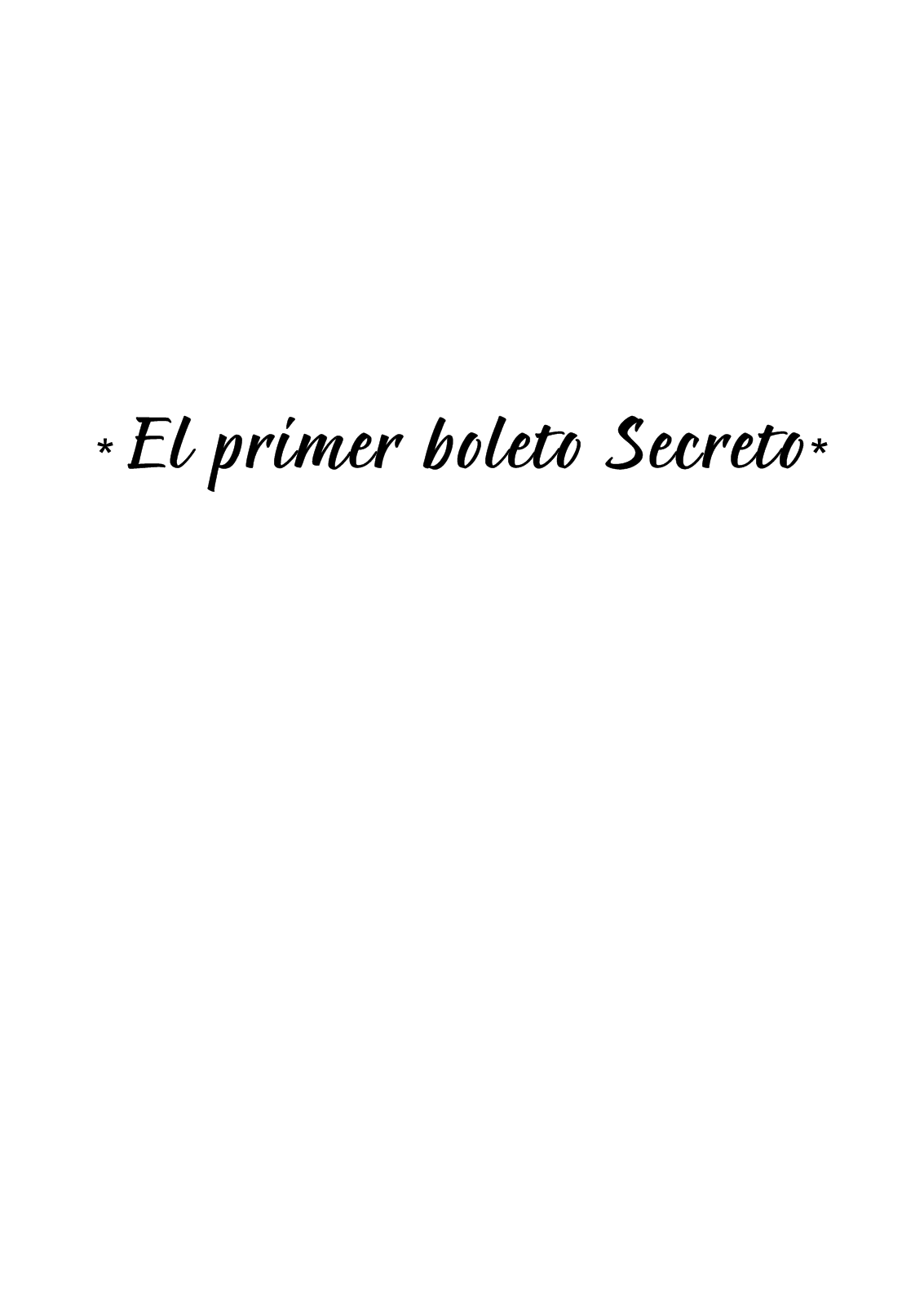 Naisho no Ichiban-Kuji | El Primer Boleto Secreto page 2 full