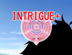 Intrigue+