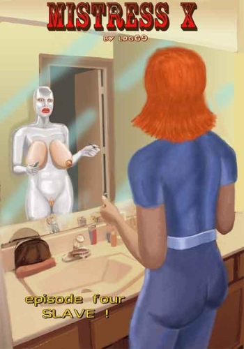 Mistress X - Slave ! Part 4 cover