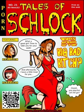Tales of Schlock #21: Who's Afraid of the Big Bad Bitch? cover