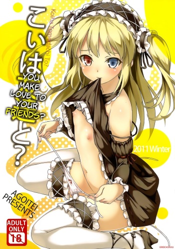 Koiha Tomodachi To? | You Make Love To Your Friends? cover