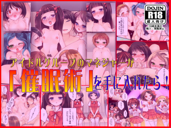 Idol Goup no Manager ga 「Saiminjutsu」 wo Te ni Iretara... cover