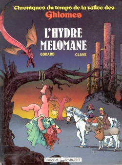 Chroniques du temps de la vallée des Ghlomes - T3 - L'hydre mélomane