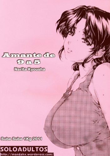 9-Ji Kara 5-ji Made no Koibito Dai Go wa Kanzenban - NINE to FIVE LOVER | Amante de 9 a 5 Ch. 5 cover