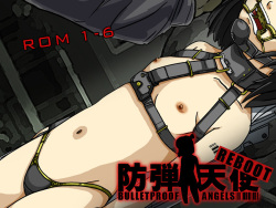 防弾天使　ＲＥ：ＰＬＡＹ　ＲＯＭ１－６