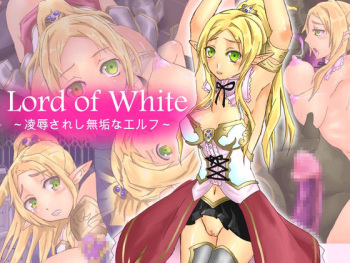 Lord of White ～Ryoujoku Sareshi Mukuna Elf～ cover