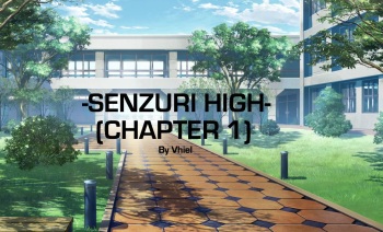 -SENZURI HIGH- Chapter 1 cover