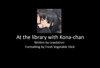 At the library with Kona-chan -- Legion of Lewdness Stories cover