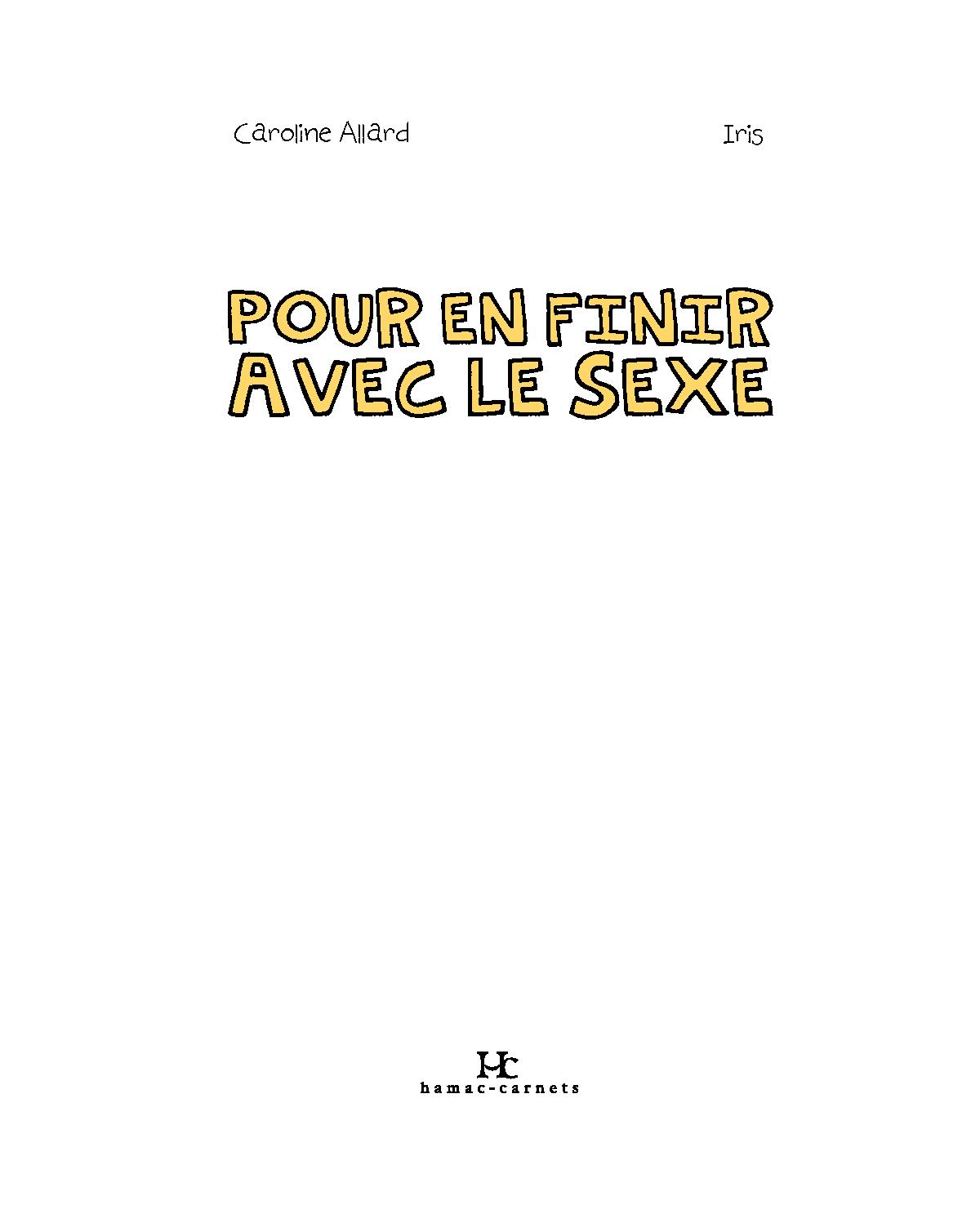 Pour en finir avec le sexe page 3 full