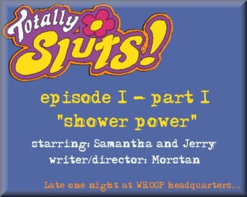 Totally Sluts! Episode 1 - Part 1: Shower Power cover