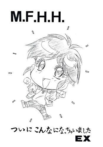 M.F.H.H. tsuinikonnaninacchaimashita EX cover
