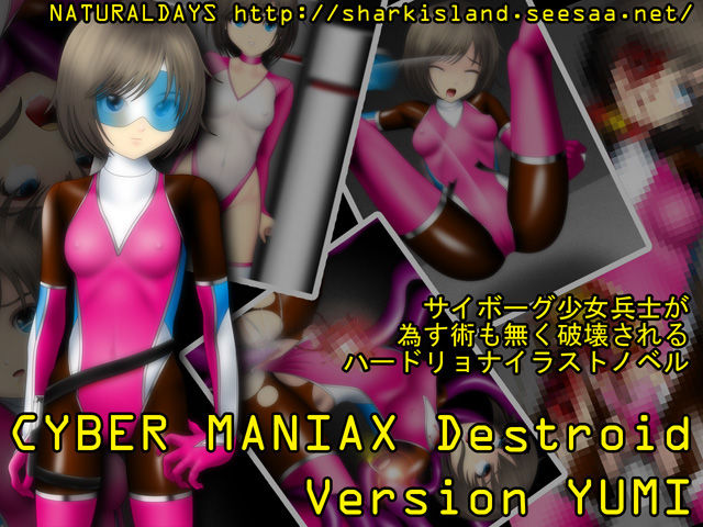 CYBER MANIAX Destorid Version YUMI page 1 full