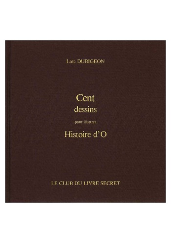 - Cent dessins pour illustrer l'Histoire d'O cover