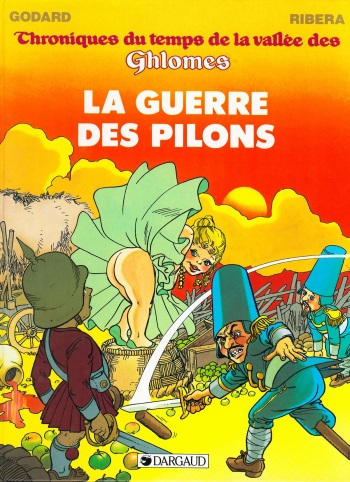 Chroniques du temps de la vallée des Ghlomes - T2 - La guerre des pilons cover