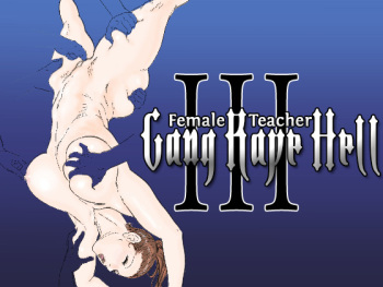 Mesu Kyoushi 3 - Rinkangoku | Female Teacher 3 - Gang Rape Hell + Alt. Ending cover