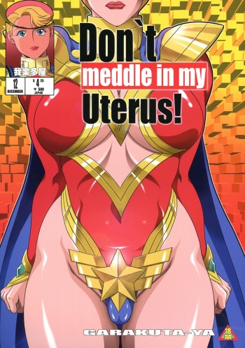 Don`t meddle in my uterus! cover
