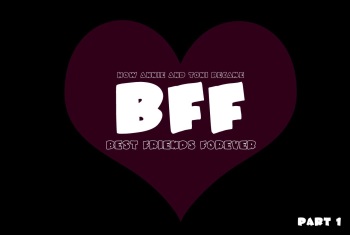 BFF - How Annie and Toni Became BEST FRIENDS FOREVER cover