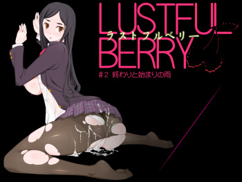 LUSTFUL BERRY #2 - Owari to Hajimari no Ame | Rain of the end and the beginning cover